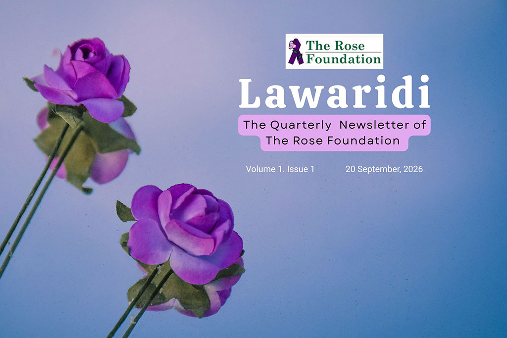 LAWARIDI - The Quarterly Newsletter of The Rose Foundation newsletter
